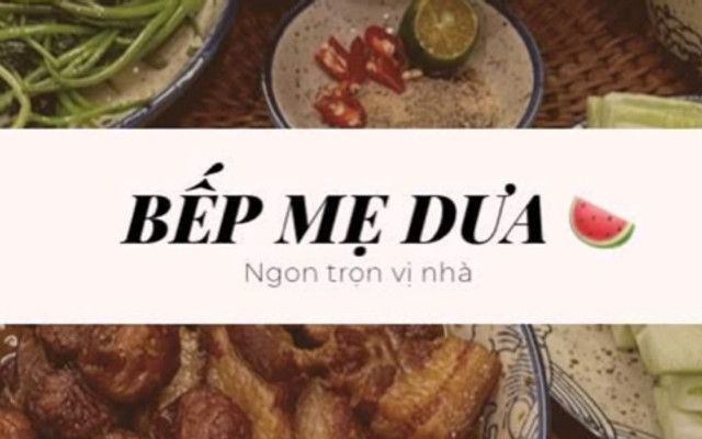 Bếp Mẹ Dưa - 97 Hoàng Văn Thái