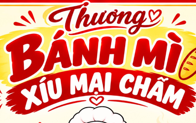 Thương - Bánh Mì Xíu Mại Đà Lạt