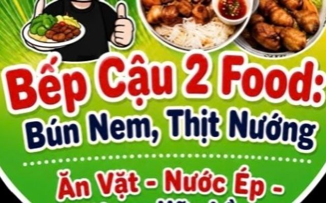Bếp Cậu 2 Food - Bún Thịt Nướng, Ăn Vặt & Nước Ép