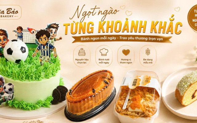 Gia Bảo Bakery - Bánh Kem & Bánh Ngọt - Thủ Đức