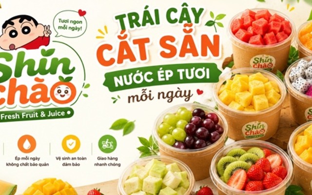 Shin Chào - Trái Cây Cắt Sẵn & Nước Ép - Phạm Văn Hai