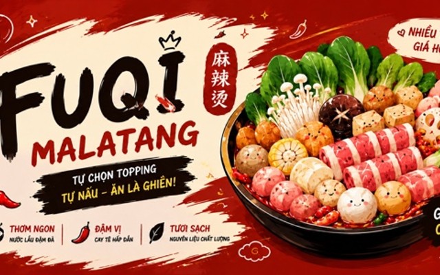 Fuqi Malatang - Quán Lẩu Trung Hoa