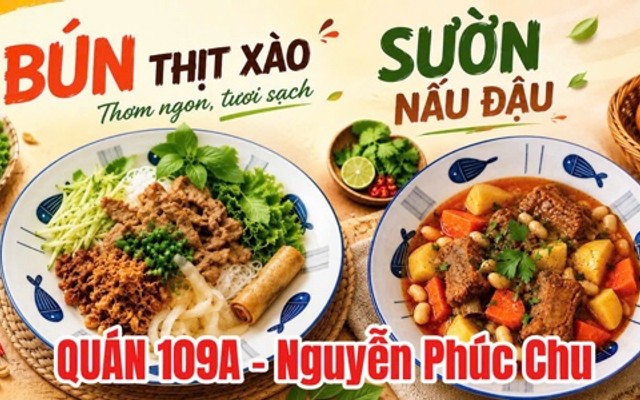 QUÁN 109A - Bún Thịt Xào, Sườn Nấu Đậu & Mì Trộn Xá Xíu - Nguyễn Phúc Chu
