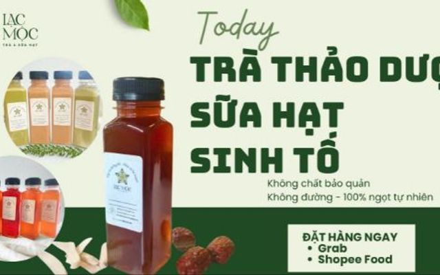 Lạc Mộc - Trà & Sữa Hạt Thảo Dược