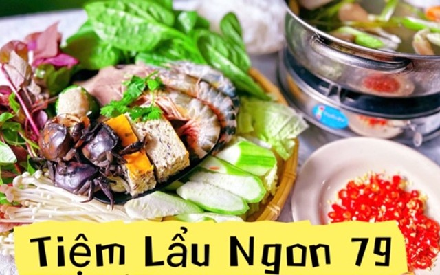 Tiệm Lẩu 79 - Supper Lẩu Ngon - Lê Hồng Phong