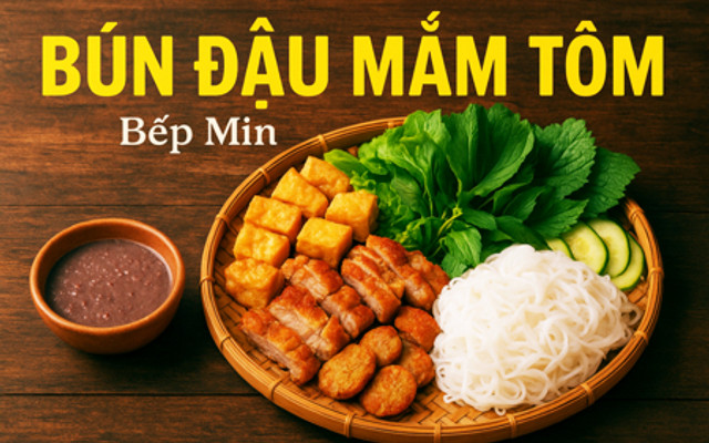 Bếp Min - Bún Đậu Mắm Tôm - 315 Mẹ Thứ