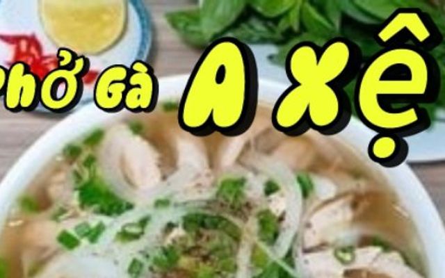 Phở Gà A Xệ