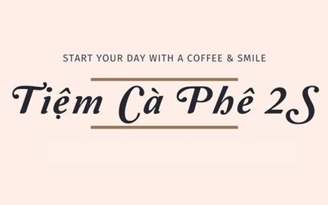 Tiệm Cà Phê 2S