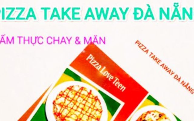 Pizza Take Away Đà Nẵng