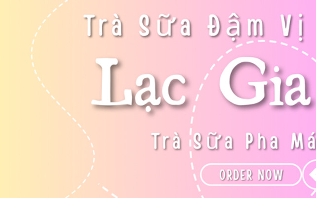 Trà Sữa Lạc Gia - Trà Trái Cây & Matcha