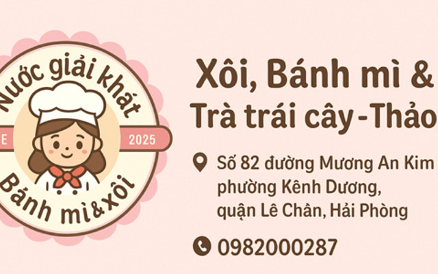 Xôi, Bánh Mì & Trà Trái Cây - Thảo 82