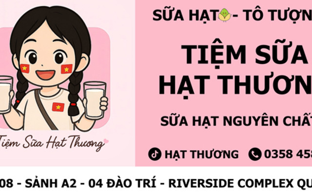 Tiệm Sữa Hạt Thương - Riverside Complex