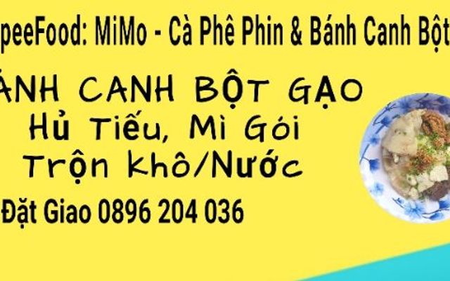 MiMo - Cà Phê Phin & Bánh Canh Bột Gạo