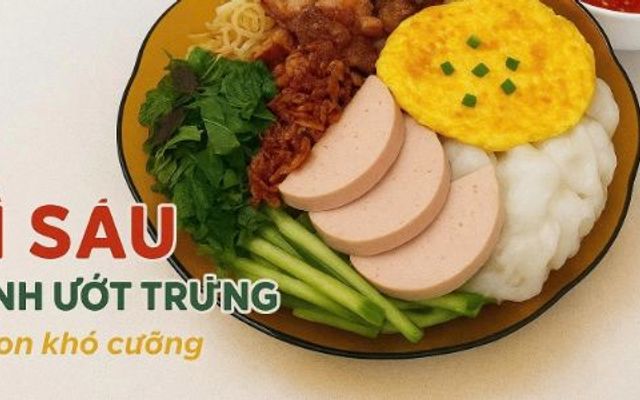 Dì Sáu - Bánh Ướt Trứng