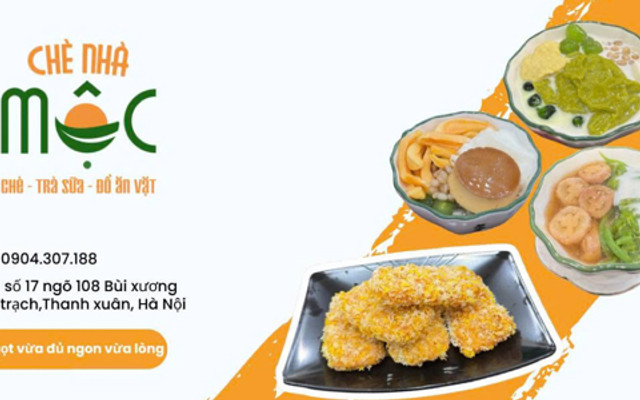 Chè Nhà Mộc - Trà Sữa & Đồ Ăn Vặt - Khương Đình