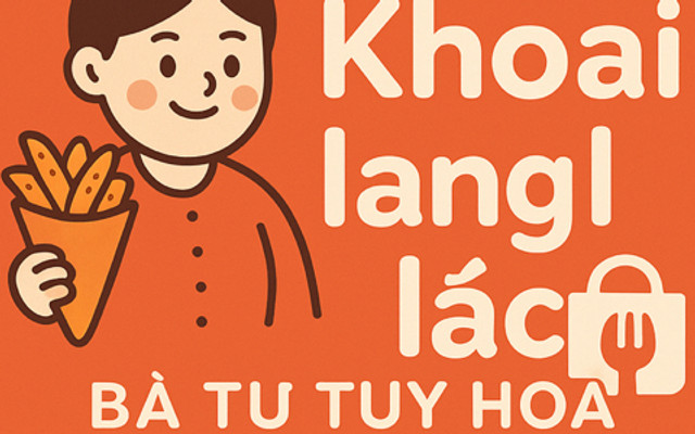Khoai Lang Lắc - Bà Tư Tuy Hoà - 365 Lê Lợi