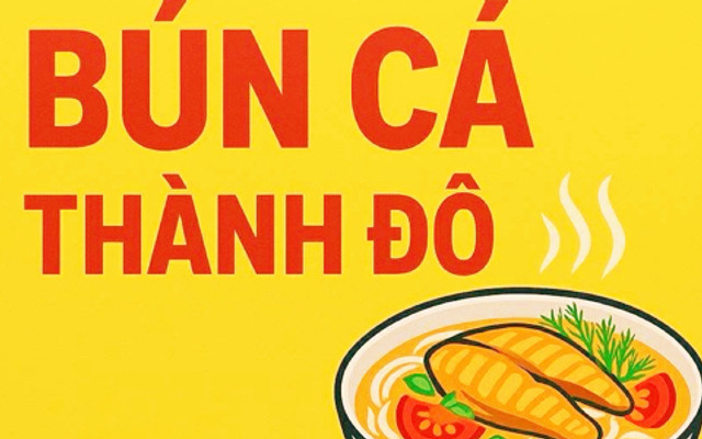 Bún Cá Thành Đô - Lai Xá