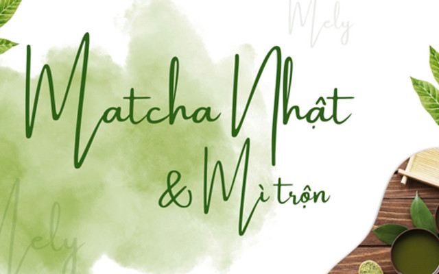 Mê Matcha Nhật, Mì Trộn & Ăn Vặt