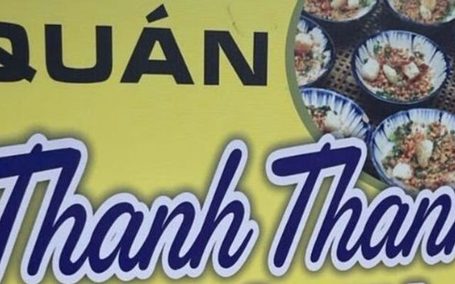 Quán Thanh Thanh - Bánh Bèo Nóng & Bún Mắm