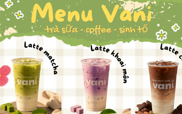 Vani - Trà Sữa, Latte & Sinh Tố - Đường 79
