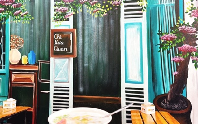 Chè Xưa Quán - 58 Đào Duy Từ