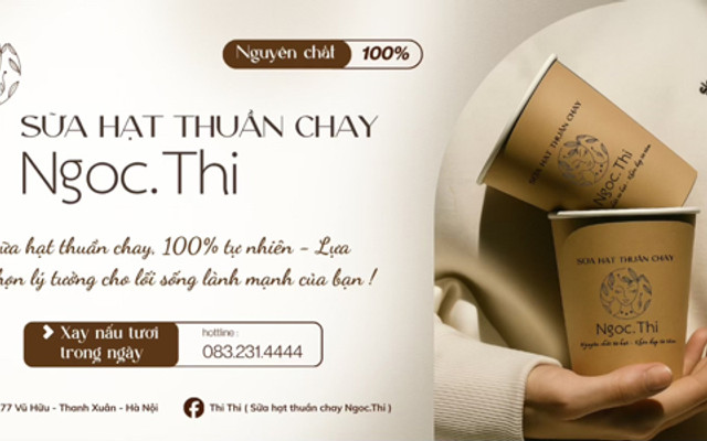 Sữa Hạt Thuần Chay - Ngoc.Thi - 77 Vũ Hữu