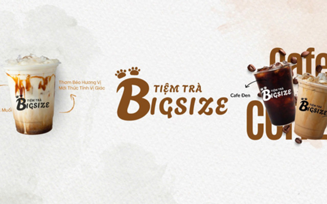 Tiệm Trà Bigsize - Coffee, Trà Sữa & Matcha - Trương Công Định