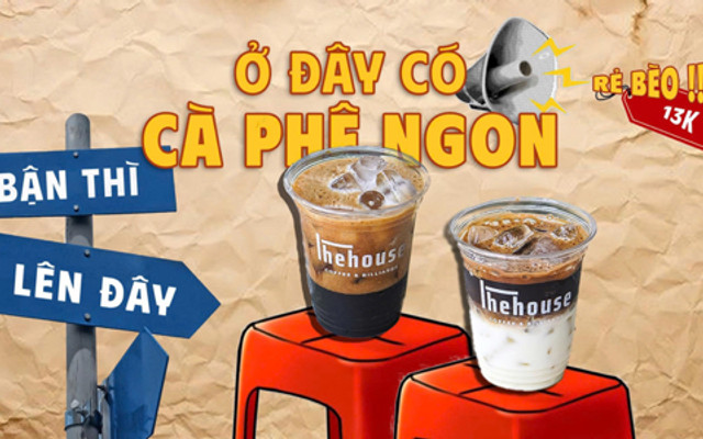 The House - Cà Phê - Hòa Xuân