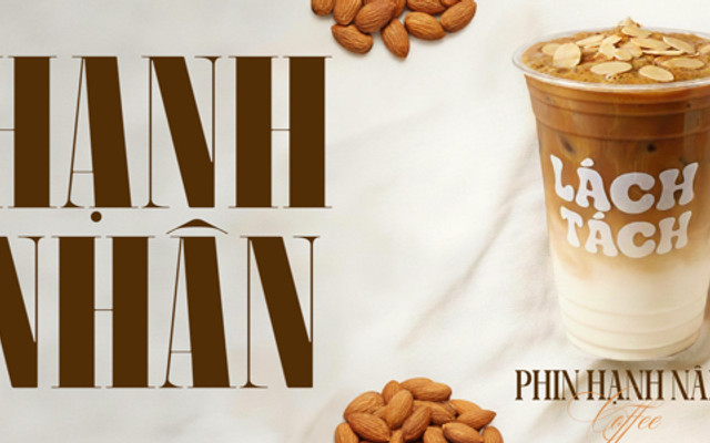 Lách Tách Tea - Phan Trung