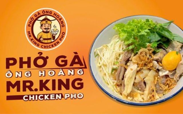 Phở Gà Mr. King (Ông Hoàng)