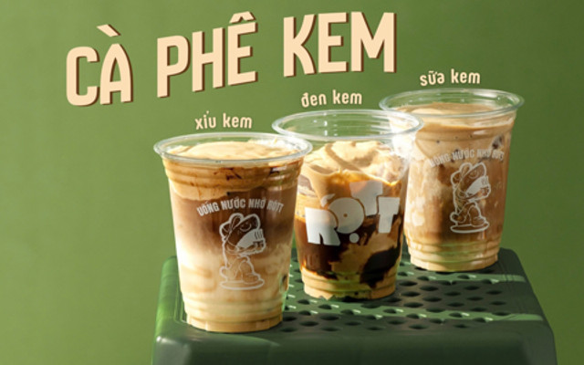 Rột - Trà & Cà Phê - Nguyễn Kiệm