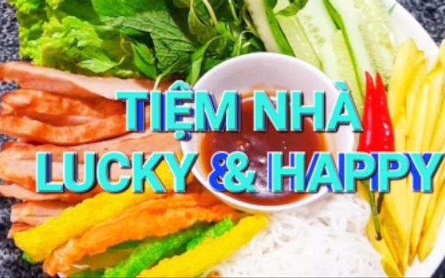 Tiệm Nhà Lucky & Happy - Dương Hiến Quyền
