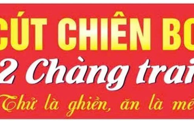 CÚT CHIÊN BƠ 2 CHÀNG TRAI
