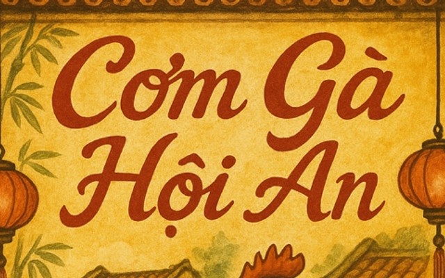 Cơm Gà Hội An - Phó Đức Chính