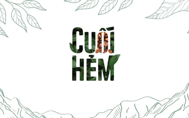 Tiệm Cafe Cuối Hẻm - Cafe, Trà Và Nước Trái Cây - Phan Xích Long