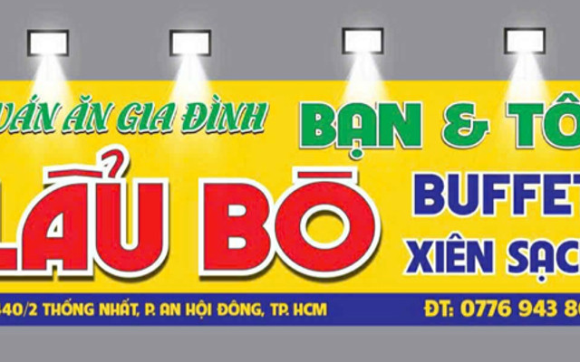 Ốc Đêm, Lẩu Bò & Buffet Xiên Sạch Quán Bạn Và Tôi