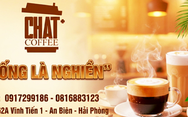 Coffee CHẤT - Cà Phê Kem Đặc Biệt