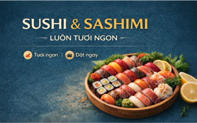 Sushi & Sashimi - Hai Néo - Luỹ Bán Bích